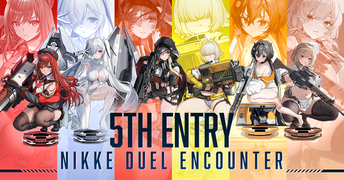 NIKKE DUEL ENCOUNTER 5th ENTRY - NIKKE DUEL ENCOUNTER