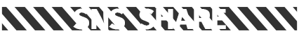 SNS SHARE